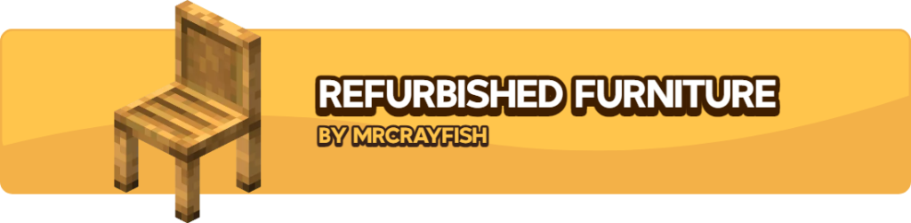 Image of a chair with a text "Refurbished Furniture by mrcrayfish" next to it